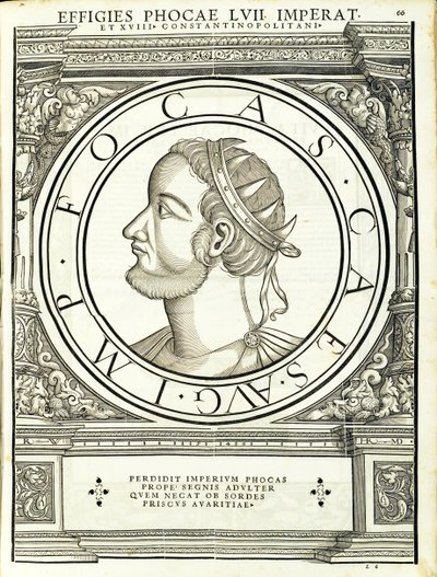 Phocas, illustration de Imperatorum romanorum omnium orientalium et occidentalium verissimae imagines ex antiquis numismatis - Hans Rudolf Manuel Deutsch